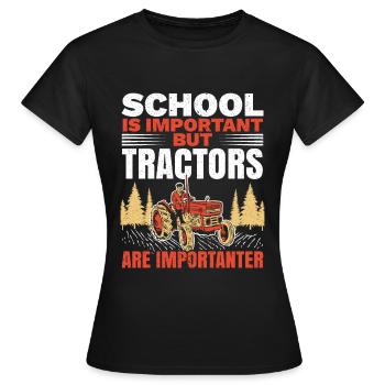 Schule ist wichtig, aber Traktoren sind noch wicht - Frauen T-Shirt - Schwarz - Vorne - AI Model Female 172 dark (172cm)