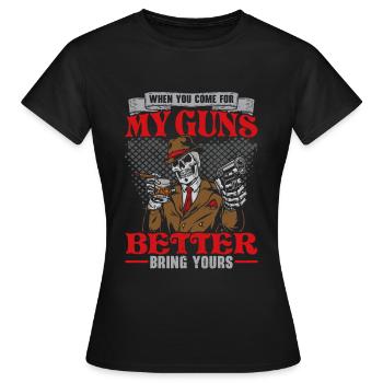 Si vous venez pour mes armes, mieux vaut apporter Si - T-shirt Femme - noir - Devant - AI Model Female 172 dark (172cm)