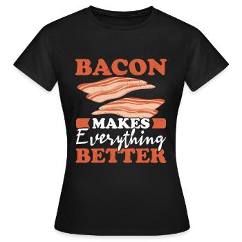 Bacon makes everything better Meat lover Bacon - Women's T-Shirt - black - Front - AI Model Female 172 dark (172cm)