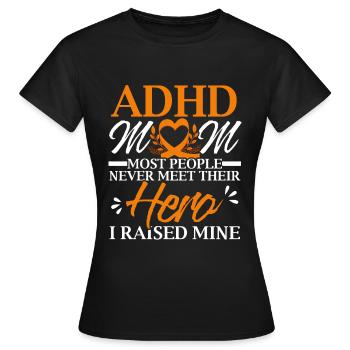 TDAH Maman Sensibilisation au TDAH Emrbace Neurodiversité - T-shirt Femme - noir - Devant - AI Model Female 172 dark (172cm)