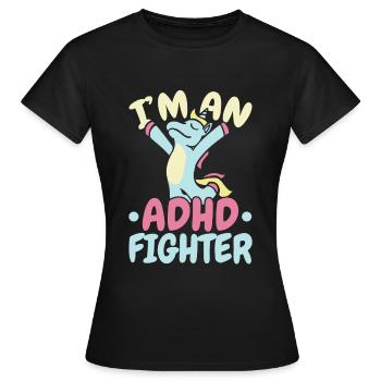 Je suis un combattant du TDAH Think Differently Unicorn - T-shirt Femme - noir - Devant - AI Model Female 172 dark (172cm)