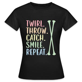 Swirl. Throw. Catch. Smile. Try again. Begged - Women's T-Shirt - black - Front - AI Model Female 172 dark (172cm)