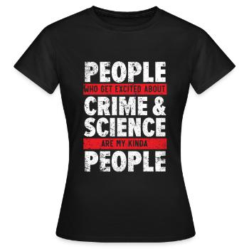 Des gens enthousiasmés par le crime et la science - T-shirt Femme - noir - Devant - AI Model Female 172 dark (172cm)