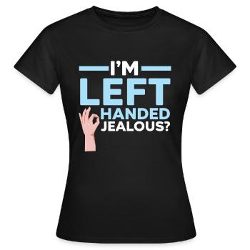Je suis jaloux gaucher ? Gaucher Wi - T-shirt Femme - noir - Devant - AI Model Female 172 dark (172cm)