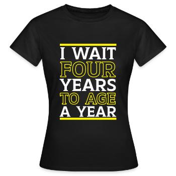 Happy Birthday Leap Year February 29 Leap Day - Women's T-Shirt - black - Front - AI Model Female 172 dark (172cm)
