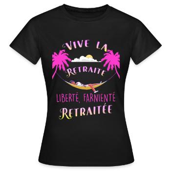 Vive La Retraite En Couleur Humour Femme Retraitée - T-shirt Femme - noir - Devant - AI Model Female 172 dark (172cm)