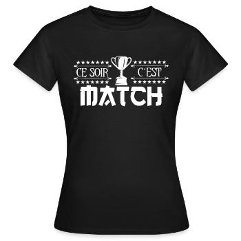 Ce soir C'est match ! teeshirt cool football - T-shirt Femme - noir - Devant - AI Model Female 172 dark (172cm)