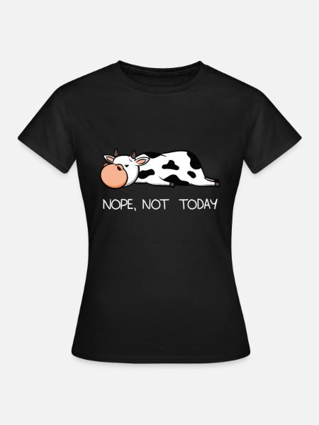 Lustige faule Kuh Kalb Nope Bauer Milch Geschenk - Frauen T-Shirt - Schwarz