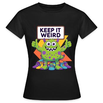 Keep It Weird - Conception de monstre drôle - T-shirt Femme - noir - Devant - AI Model Female 172 dark (172cm)