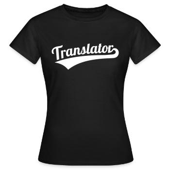 Übersetzer - Frauen T-Shirt - Schwarz - Vorne - AI Model Female 172 dark (172cm)