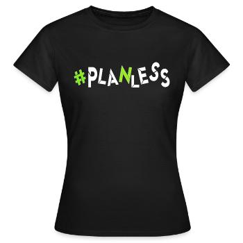no idea today no plan burnout planless headless - Women's T-Shirt - black - Front - AI Model Female 172 dark (172cm)