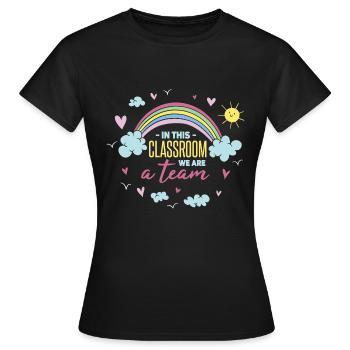 In This Classroom We Are A Team - Women's T-Shirt - black - Front - AI Model Female 172 dark (172cm)
