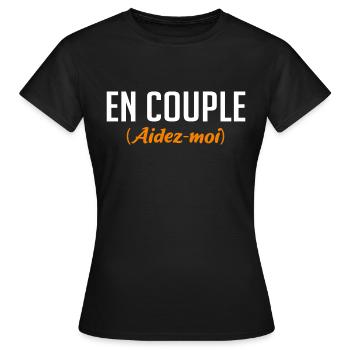 t-shirt en couple aidez moi. Cadeau couple humour - T-shirt Femme - noir - Devant - AI Model Female 172 dark (172cm)