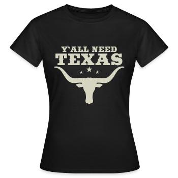 Vous avez tous besoin du Texas - T-shirt Femme - noir - Devant - AI Model Female 172 dark (172cm)