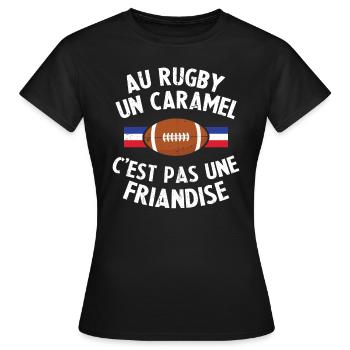 Au Rugby Un Caramel C'est Pas Une Friandise - T-shirt Femme - noir - Devant - AI Model Female 172 dark (172cm)