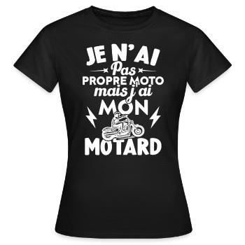 Je n'ai pas propre moto mais j'ai mon motard - T-shirt Femme - noir - Devant - AI Model Female 172 dark (172cm)