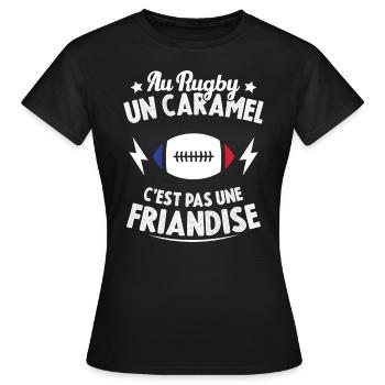 Au Rugby Un Caramel C'est Pas Une Friandise - T-shirt Femme - noir - Devant - AI Model Female 172 dark (172cm)