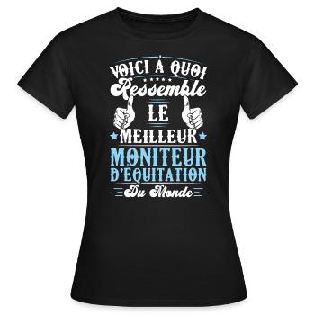 Le meilleur moniteur d'équitation du monde - T-shirt Femme - noir - Devant - AI Model Female 172 dark (172cm)