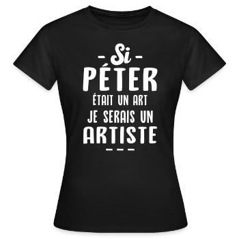 Humour Si péter était un art je serais un artiste - T-shirt Femme - noir - Devant - AI Model Female 172 dark (172cm)