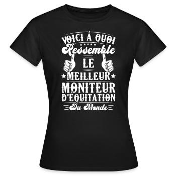 Le meilleur moniteur d'équitation du monde - T-shirt Femme - noir - Devant - AI Model Female 172 dark (172cm)