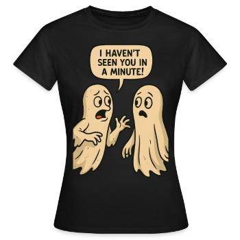 Je ne t’ai pas vu depuis une minute (Fantômes) - T-shirt Femme - noir - Devant - AI Model Female 172 dark (172cm)