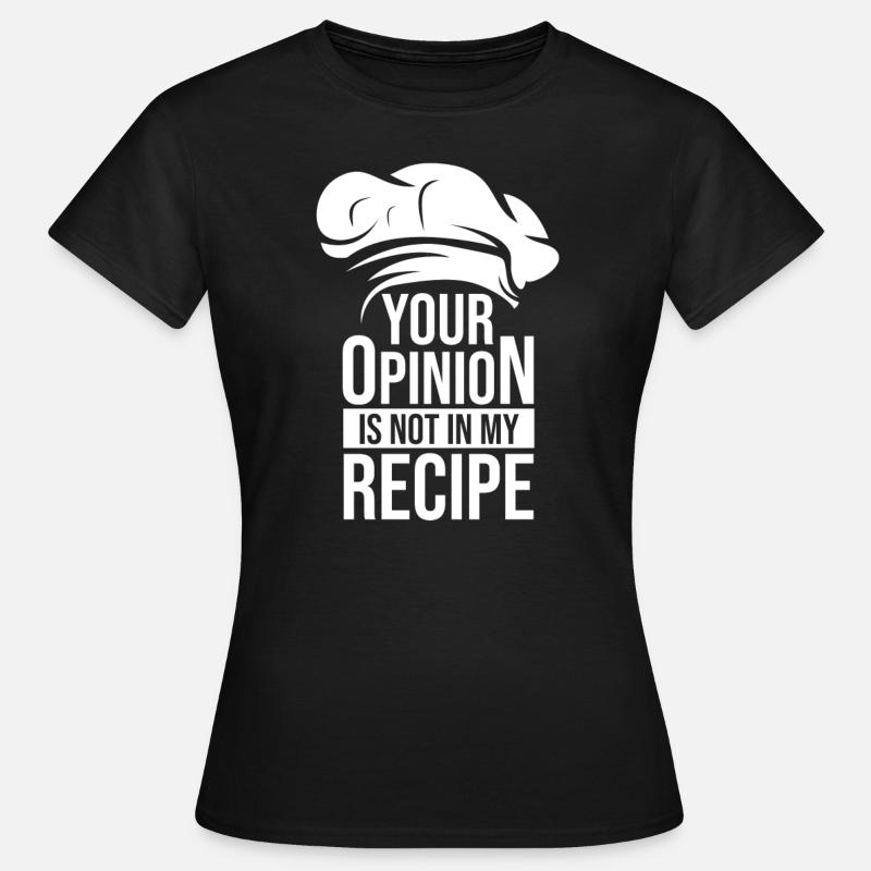 Chef Chef Hobby Chef Kitchen Chef Chef Chef - Women's T-Shirt - black