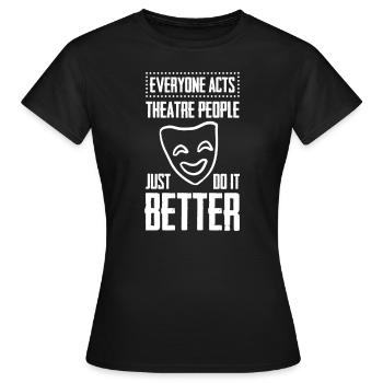 Théâtre Théâtre - T-shirt Femme - noir - Devant - AI Model Female 172 dark (172cm)