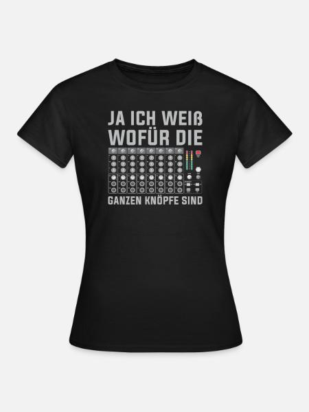 Tontechniker Sound Audio Engineer - Frauen T-Shirt - Schwarz