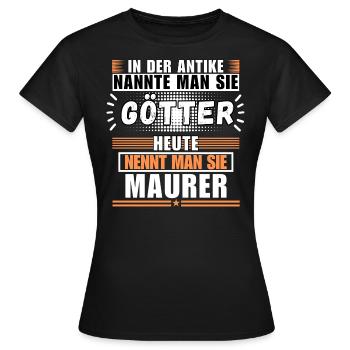 Les dieux dans l’Antiquité. Aujourd’hui, maçon - T-shirt Femme - noir - Devant - AI Model Female 172 dark (172cm)