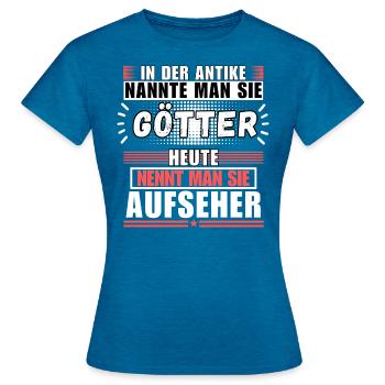 Gods in Antiquity. Today Overseer - Women's T-Shirt - antique blue sapphire heather - Front - AI Model Female 172 dark (172cm)