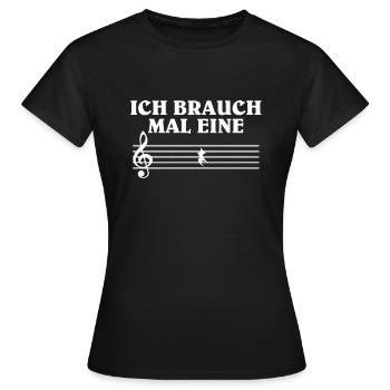 Ich brauche mal eine Pause Musik Lehrer Geschenk - Frauen T-Shirt - Schwarz - Vorne - AI Model Female 172 dark (172cm)