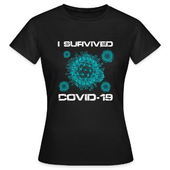 I survived Covid-19 Virus Pandemic Gift - Women's T-Shirt - black - Front - AI Model Female 172 dark (172cm)