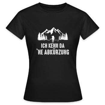 Ich kenn da 'ne Abkürzung Wanderung Geschenk - Frauen T-Shirt - Schwarz - Vorne - AI Model Female 172 dark (172cm)