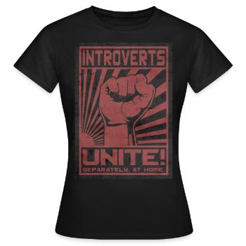 Introverts! Unite. - Women's T-Shirt - black - Front - AI Model Female 172 dark (172cm)