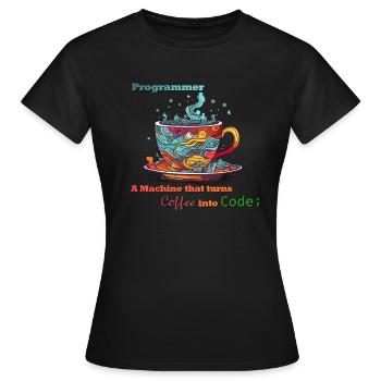 Programmeur - Coffee into Code - T-shirt Femme - noir - Devant - AI Model Female 172 dark (172cm)