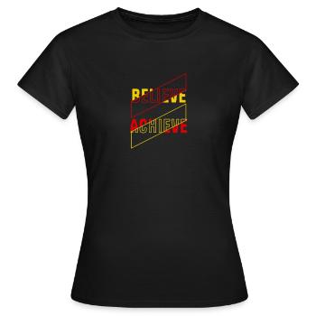 Believe and Achieve: Inspirational Words - Women's T-Shirt - black - Front - AI Model Female 172 dark (172cm)