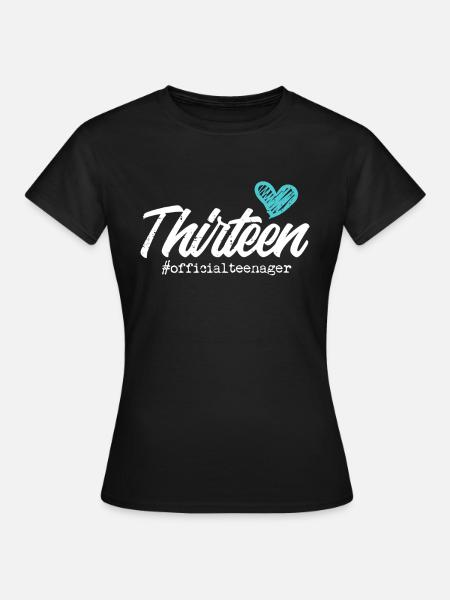Thirteen Official Teenager Heart Cute 13th Birthda - Women's T-Shirt - black