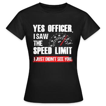 Funny Yes Officer Speeding Supercar Race Enthusias - Women's T-Shirt - black - Front - AI Model Female 172 dark (172cm)