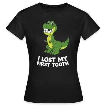 Ich habe meinen ersten Zahn verloren. Kinderdinosaurier haben auch zuerst verloren - Frauen T-Shirt - Schwarz - Vorne - AI Model Female 172 dark (172cm)