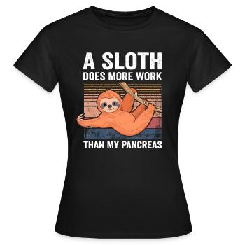 Faultier macht mehr Arbeit als meine Bauchspeicheldrüse T1D Diabetes - Frauen T-Shirt - Schwarz - Vorne - AI Model Female 172 dark (172cm)