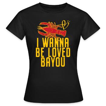 Écrevisse Je veux être aimé Bayou Écrevisse Écrevisse - T-shirt Femme - noir - Devant - AI Model Female 172 dark (172cm)
