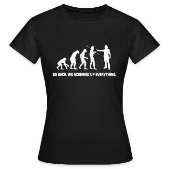 Evolution Retour en arrière Nous avons tout foiré - T-shirt Femme - noir - Devant - AI Model Female 172 dark (172cm)