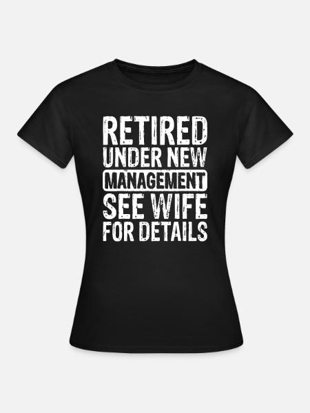 Grappig pensioen voor mannen gepensioneerde retro gepensioneerde hus - Vrouwen T-shirt - zwart