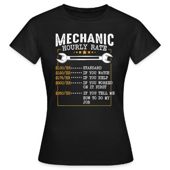 Mechanic Hourly Rate Labor Rates Funny Co-Workers - Women's T-Shirt - black - Front - AI Model Female 172 dark (172cm)