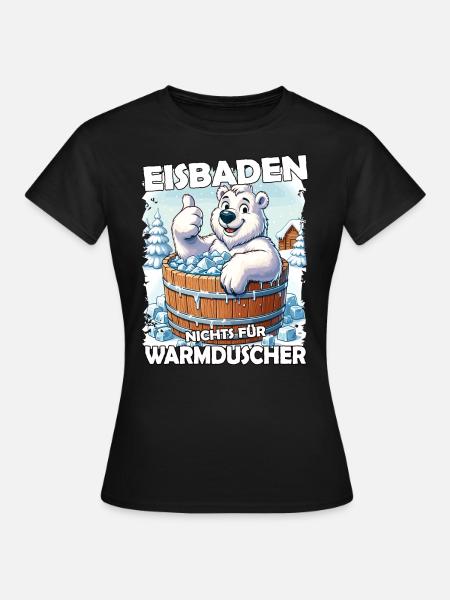 Eisbaden Winterbaden Lustig - Frauen T-Shirt - Schwarz