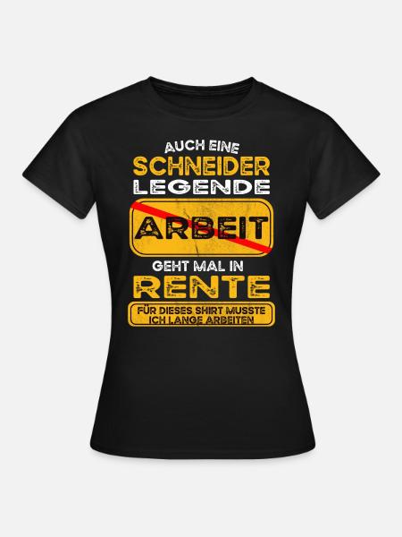 Schneider lustiges Rente Pension - Frauen T-Shirt - Schwarz