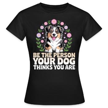 Humor Australian Shepherd Hund Frau - Frauen T-Shirt - Schwarz - Vorne - AI Model Female 172 dark (172cm)