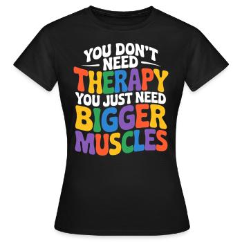 Nur mehr Muskelaufbau - Frauen T-Shirt - Schwarz - Vorne - AI Model Female 172 dark (172cm)