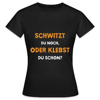 Schwitzen oder Kleben? - Frauen T-Shirt - Schwarz - Vorne - AI Model Female 172 dark (172cm)