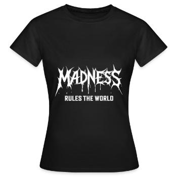 La folie règne sur le monde. La folie règne - T-shirt Femme - noir - Devant - AI Model Female 172 dark (172cm)